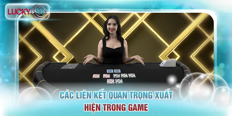 Luật chơi Poker Texas Hold'em Lucky88 Chi Tiết Từ A - Z 4 Các liên kết quan trọng xuất hiện trong game